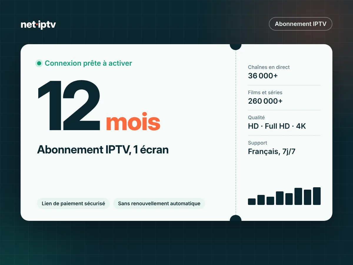 Abonnement IPTV 12 mois – 1 écran – Net IPTV